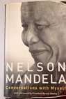 Conversations with myself / Nelson Mandela