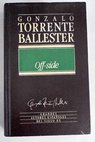 Off side / Gonzalo Torrente Ballester