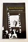La contadora de pelculas / Hernn Rivera Letelier