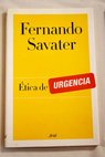 tica de urgencia / Fernando Savater