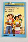 Caramelos de menta / Carmen Vázquez Vigo