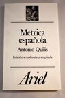 Mtrica espaola / Antonio Quilis