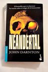 Neandertal / John Darnton