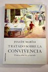 Tratado sobre la convivencia concordia sin acuerdo / Julián Marías