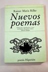 Nuevos poemas texto bilingue / Rainer Maria Rilke