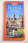 Valencia y su provincia / Jaime Millás