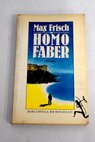 Homo faber / Max Frisch