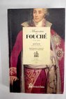 Memorias de Fouché 1759 1820 / Joseph Fouché