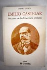 Emilio Castelar precursor de la Democracia Cristiana / Carmen Llorca