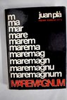 Maremagnum / Juan Plá