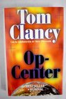 Op center / Tom Clancy