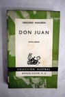 Don Juan Ensayo sobre el origen de su leyenda / Gregorio Maran