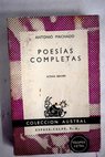 Poesías completas / Antonio Machado
