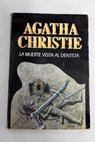 La muerte visita al dentista / Agatha Christie