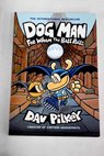 Dog Man For whom the ball rolls / Pilkey Dav Garibaldi Jose