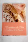 La princesa de Cleves / Marie Madeleine Pioche de La Vergne La Fayette
