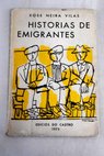 Historias de emigrantes / Xosé Neira Vilas