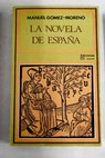 La novela de España / Manuel Gómez Moreno