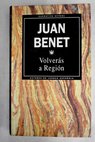 Volvers a Regin / Juan Benet