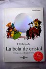 El libro de La bola de cristal / Dolores Rico
