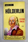 Holderlin / Stefan Zweig