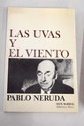 Las uvas y el viento / Pablo Neruda