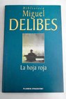 La hoja roja / Miguel Delibes
