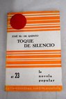 Toque de silencio / José María de Quinto