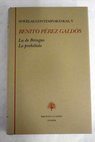 Novelas V La de Bringas Lo prohibido / Benito Prez Galds