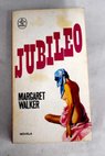 Jubileo / Margaret Walker