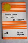 El vino del sábado / Eduardo Tijeras
