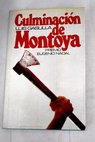 Culminacin de Montoya / Luis Gasulla