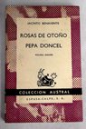 Rosas de otoo Pepa Doncel / Jacinto Benavente