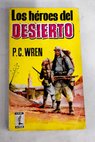 Los héroes del desierto / Percival Christopher Wren