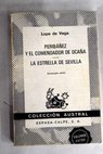 Peribez y el comendador de Ocaa La estrella de Sevilla / Lope de Vega