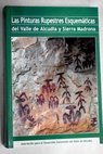 Las pinturas rupestres esquemáticas del Valle de Alcudia y Sierra Madrona / Macarena Fernández Rodríguez