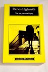 Tras los pasos de Ripley / Patricia Highsmith