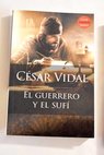 El guerrero y el suf / Csar Vidal