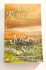 Joyas del sol / Nora Roberts