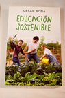 Educación sostenible / César Bona