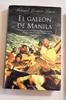 El galeón de Manila / Manuel Lozano Leyva