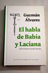 El habla de Babia y Laciana / Guzmán Álvarez