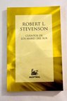 Cuentos de los mares del Sur / Robert Louis Stevenson