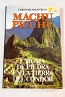 Machu Picchu / Fernand Salentiny