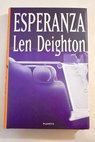 Esperanza / Len Deighton