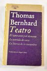 Teatro / Thomas Bernhard