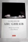 La balada de Abu Ghraib / Philip Gourevitch