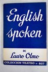 English spoken tragicomedia en dos actos / Lauro Olmo