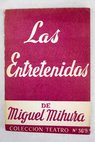 Las entretenidas Comedia en dos actos / Miguel Mihura