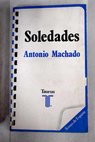 Soledades poesías / Antonio Machado
